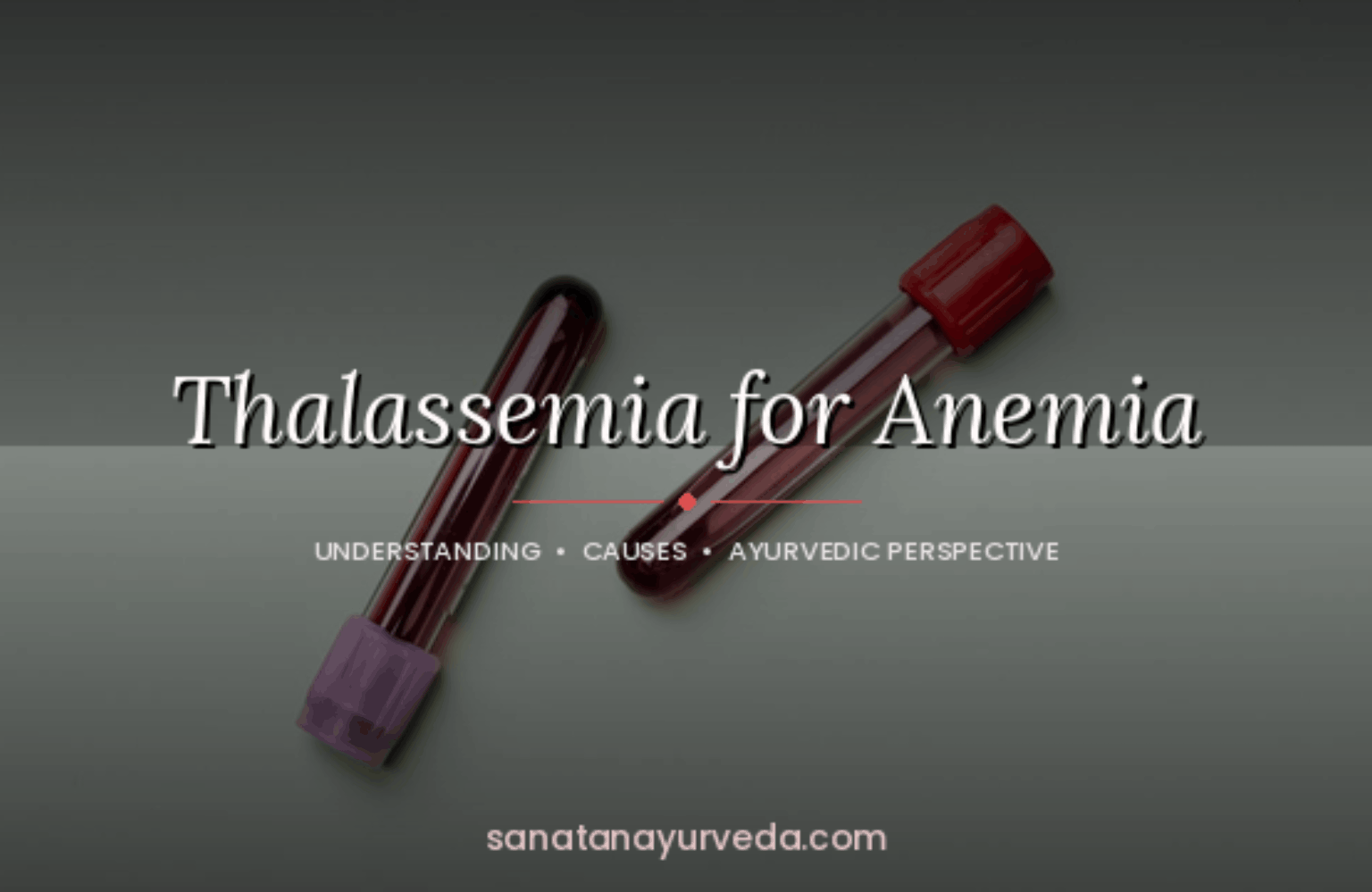 Thalassemia for Anemia
